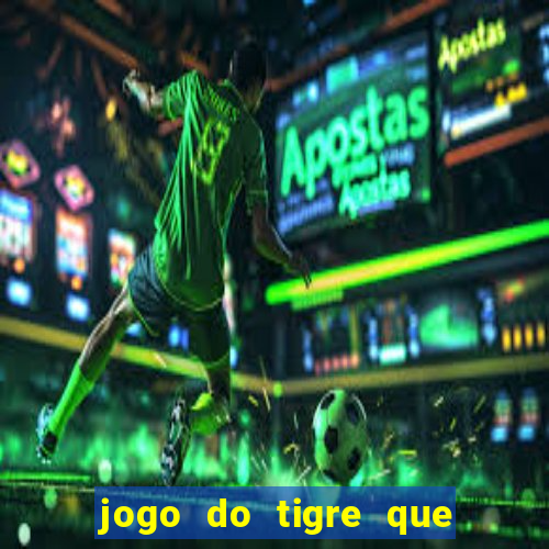 jogo do tigre que dao bonus no cadastro